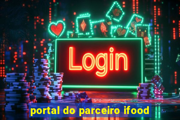 portal do parceiro ifood